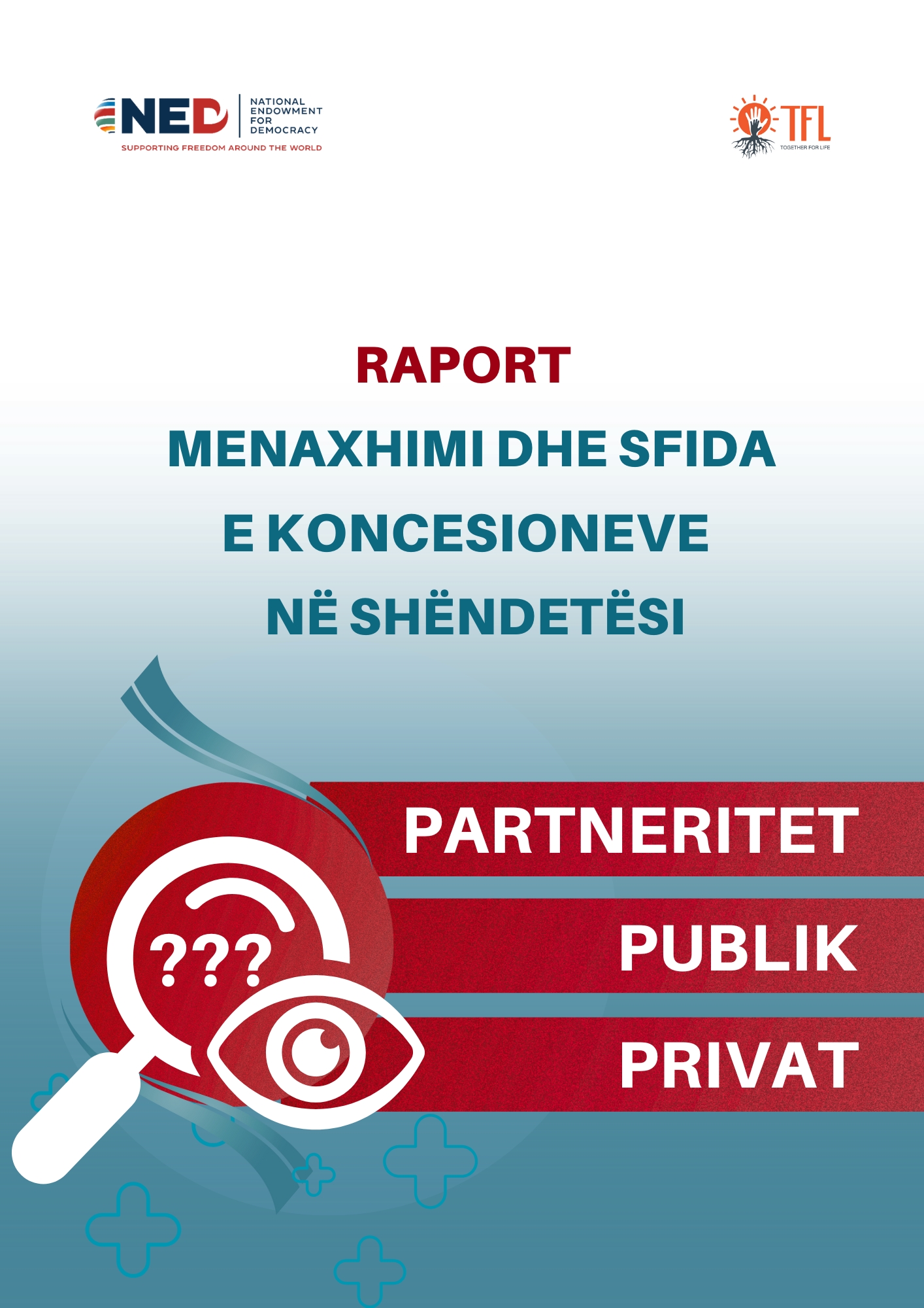 Raport mbi menaxhimin dhe sfidat e koncesioneve në shëndetësi