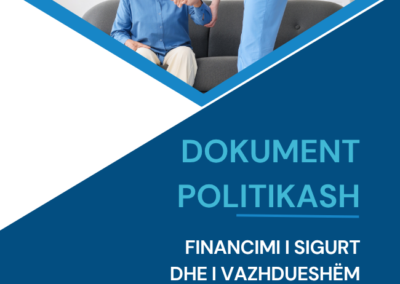 DOKUMENT POLITIKASH: Financimi i sigurt dhe i vazhdueshëm i Kujdesit Shëndetësor në Banesë