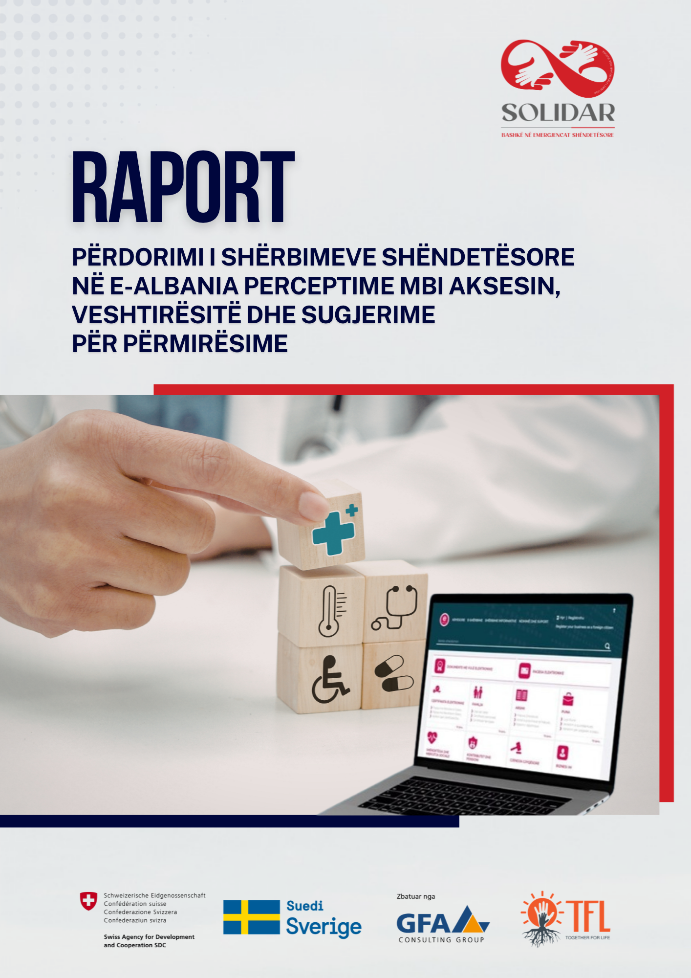 RAPORT – Përdorimi i shërbimeve shëndetësore në e-Albania! Perceptime mbi aksesin, vështirësitë dhe sugjerime për përmirësime